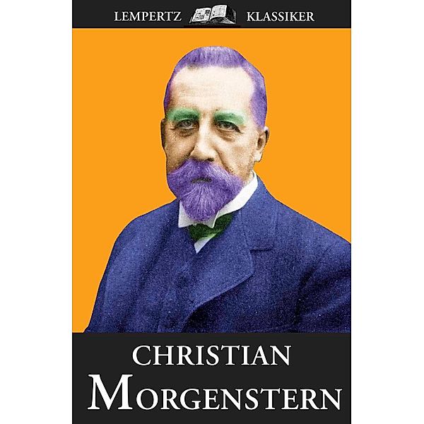 Christian Morgenstern, Christian Morgenstern