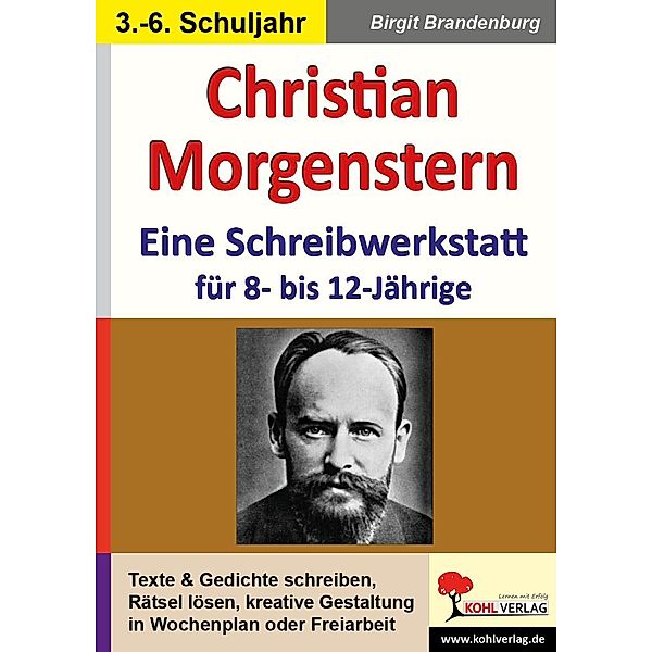 Christian Morgenstern - Eine Schreibwerkstatt für 8- bis 12-Jährige, Birgit Brandenburg