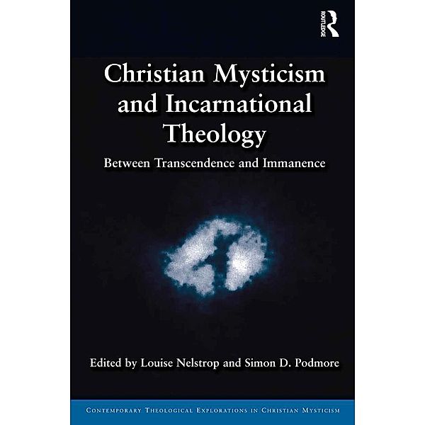 Christian Mysticism and Incarnational Theology