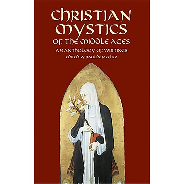 Christian Mystics of the Middle Ages