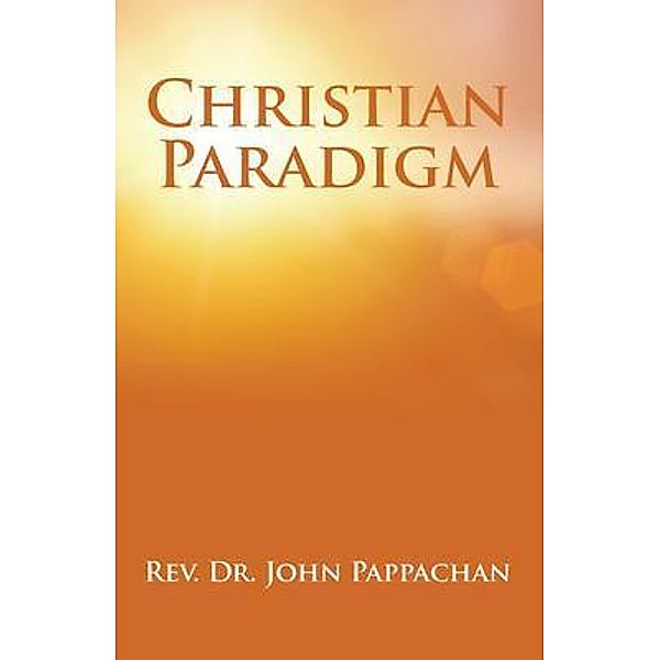 Christian Paradigm, John Pappachan