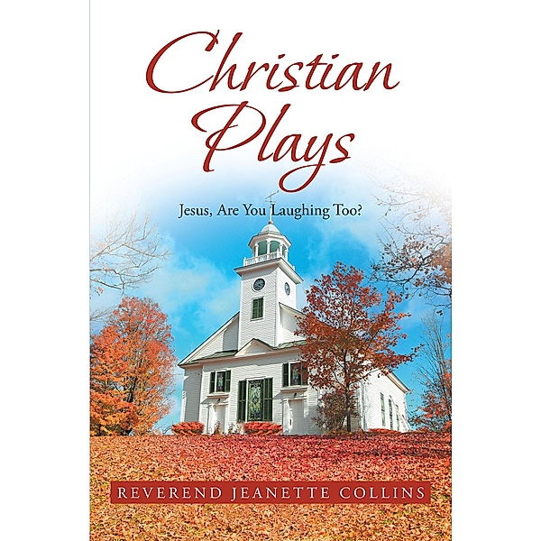 Christian Plays, Reverend Jeanette Collins