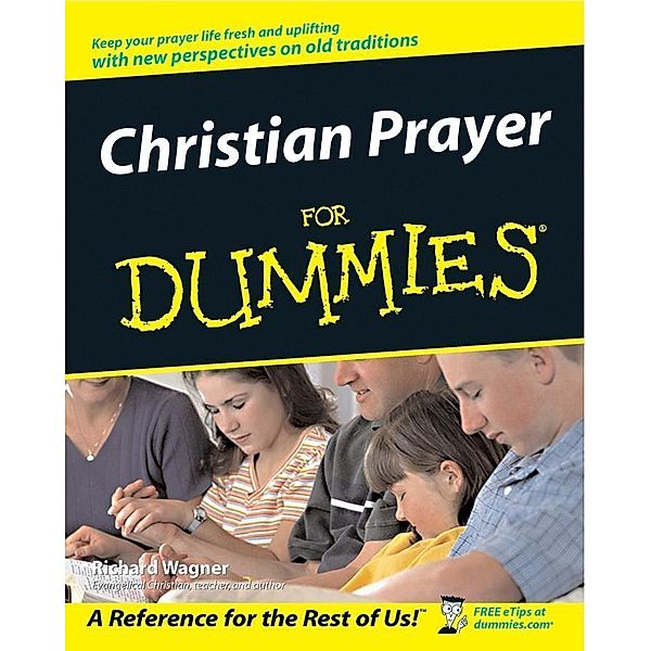 Christian Prayer For Dummies, Richard Wagner