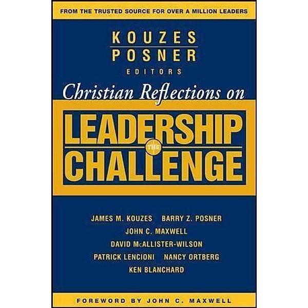 Christian Reflections on The Leadership Challenge / Leadership Challenge