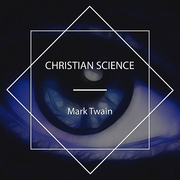 Christian Science, Mark Twain