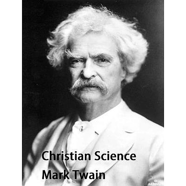 Christian Science / Spartacus Books, Mark Twain