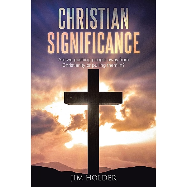 Christian Significance, Jim Holder