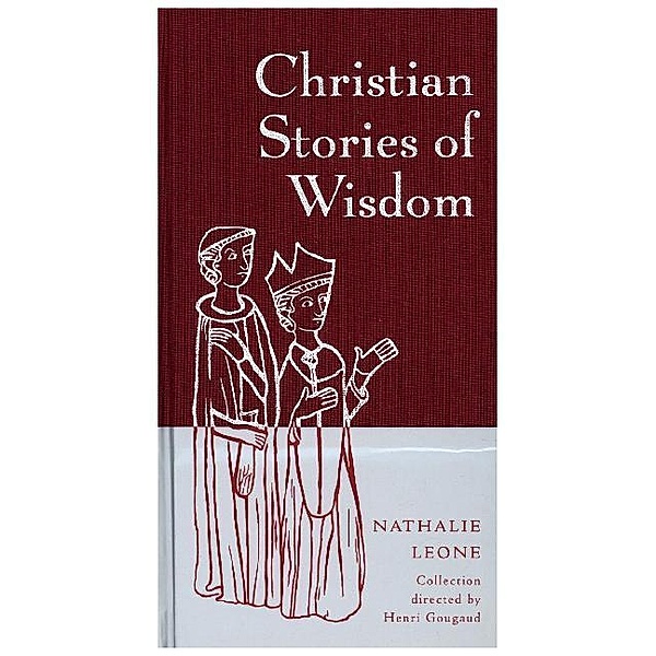 Christian Stories of Wisdom, Nathalie Leone