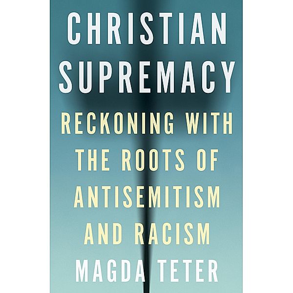 Christian Supremacy, Magda Teter