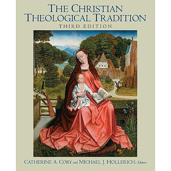 Christian Theological Tradition, Catherine Cory, Michael Hollerich