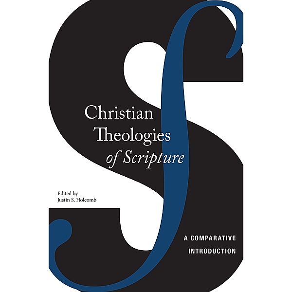 Christian Theologies of Scripture