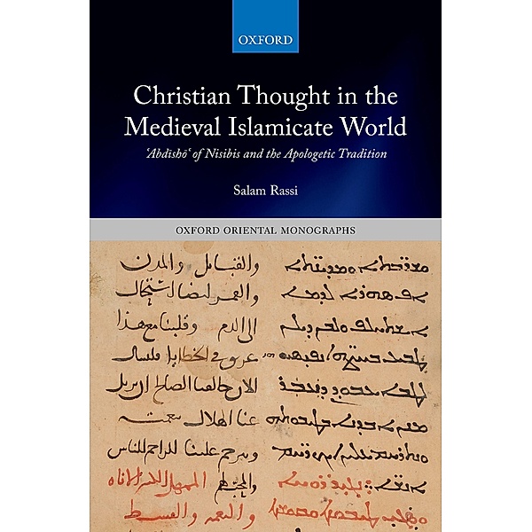Christian Thought in the Medieval Islamicate World, Salam Rassi