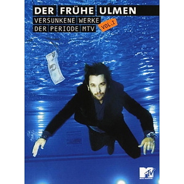 Christian Ulmen - Der frühe Ulmen: Versunkene Werke der Periode MTV, Christian Ulmen