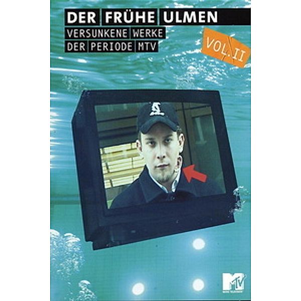 Christian Ulmen - Der frühe Ulmen: Versunkene Werke der Periode MTV, Christian Ulmen