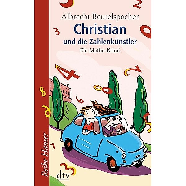 Christian und die Zahlenkünstler, Albrecht Beutelspacher