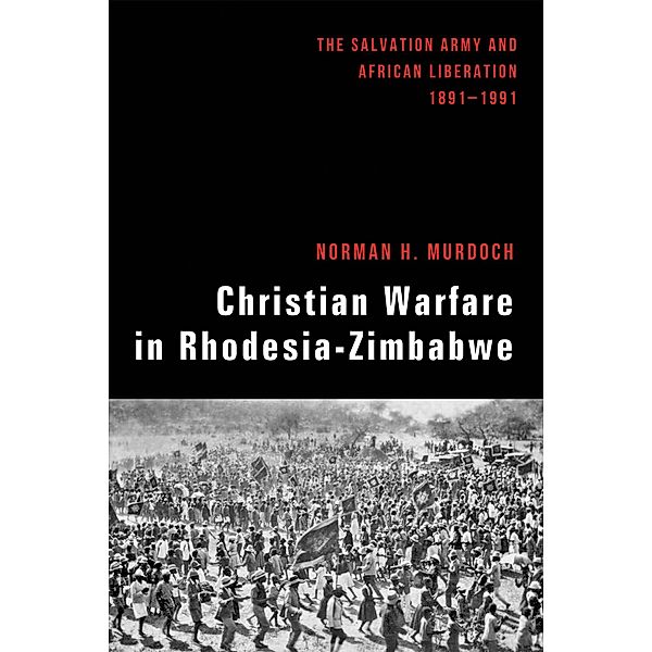 Christian Warfare in Rhodesia-Zimbabwe, Norman Murdoch