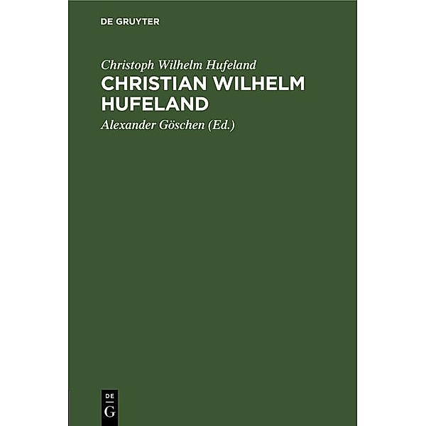 Christian Wilhelm Hufeland, Christoph Wilhelm Hufeland