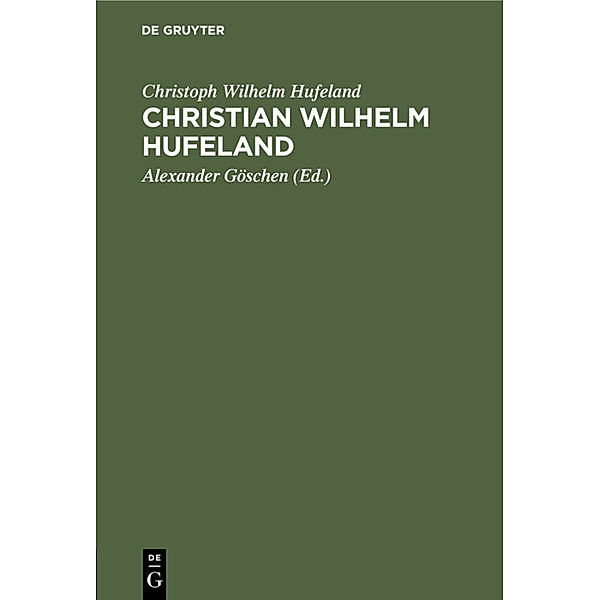 Christian Wilhelm Hufeland, Christoph Wilhelm Hufeland