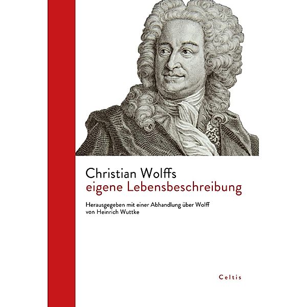 Christian Wolffs eigene Lebensbeschreibung, Christian Wolff