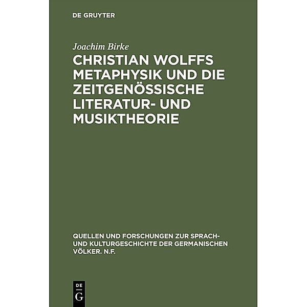 Christian Wolffs Metaphysik und die zeitgenössische Literaturtheorie und Musiktheorie, Gottsched, Scheibe, Mizler, Joachim Birke