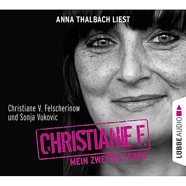 Christiane F. Mein zweites Leben,4 Audio-CDs, Christiane V. Felscherinow, Sonja Vukovic