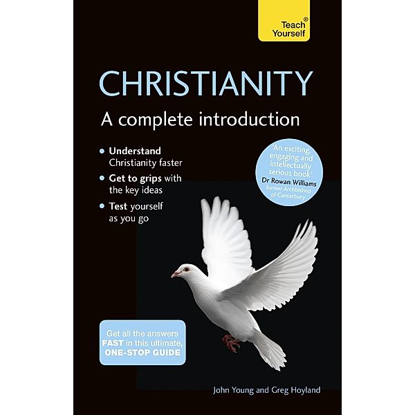 Christianity: A Complete Introduction: Teach Yourself, John Young, Greg Hoyland