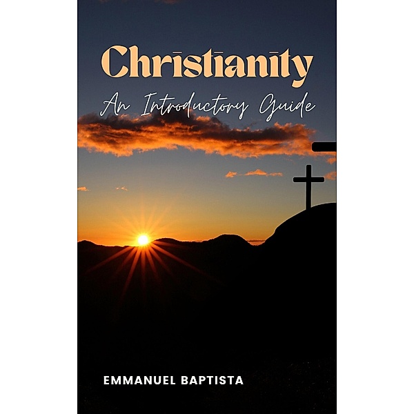 Christianity: An Introductory, Emmanuel Baptista