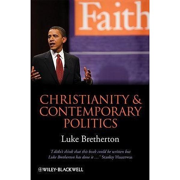 Christianity and Contemporary Politics, Luke Bretherton