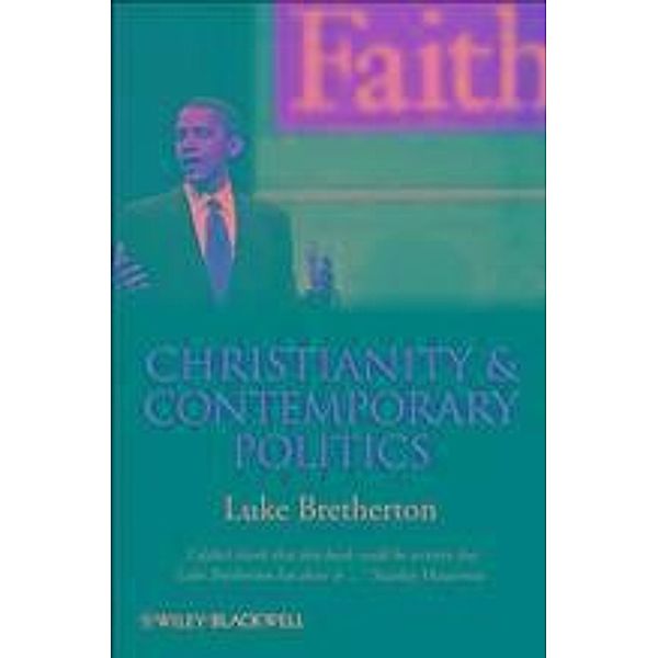 Christianity and Contemporary Politics, Luke Bretherton