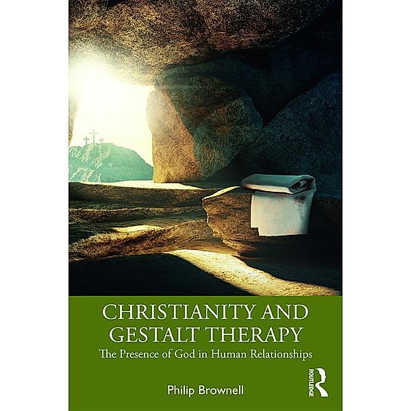 Christianity and Gestalt Therapy, Philip Brownell
