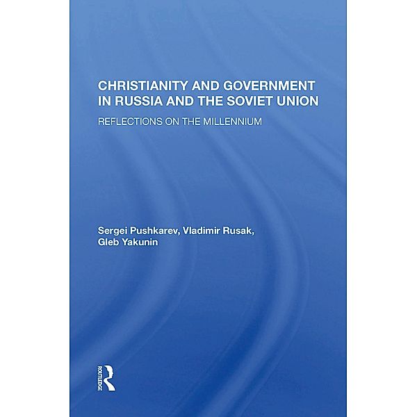 Christianity And Government In Russia And The Soviet Union, Sergei Pushkarev