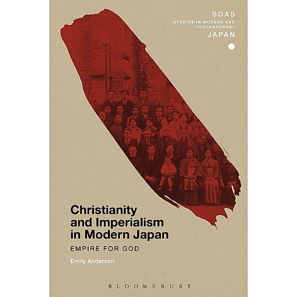 Christianity and Imperialism in Modern Japan, Emily Anderson