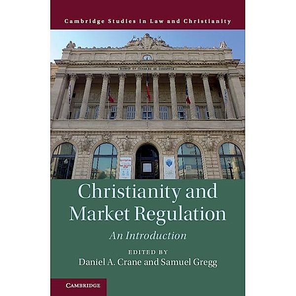Christianity and Market Regulation / Law and Christianity