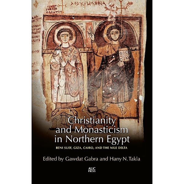 Christianity and Monasticism in Northern Egypt