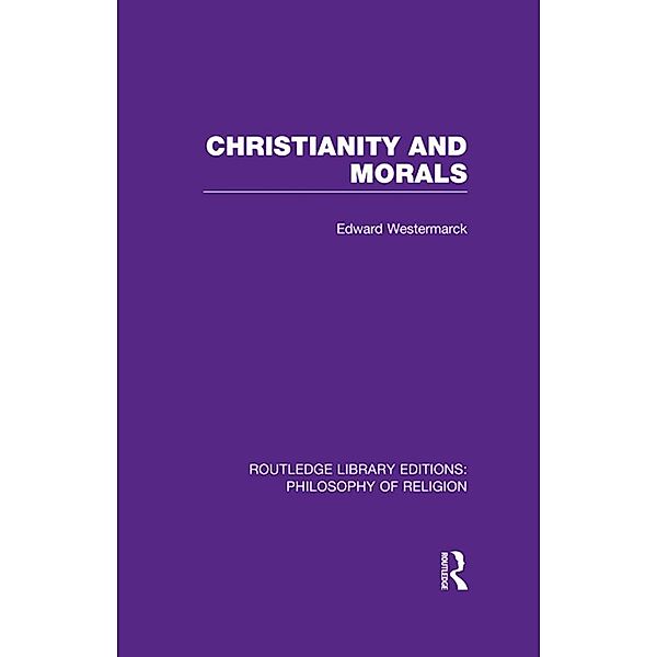 Christianity and Morals, Edward Alexander Westermarck