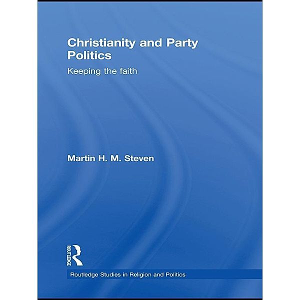 Christianity and Party Politics, Martin Steven