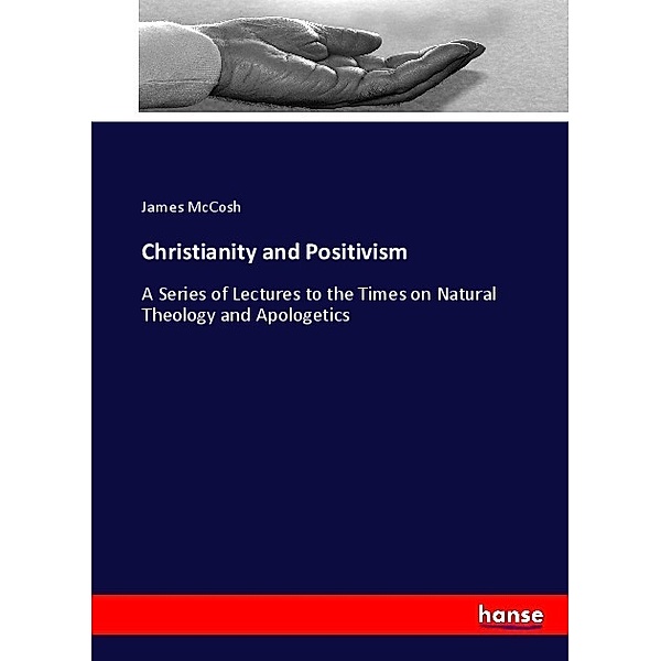 Christianity and Positivism, James McCosh