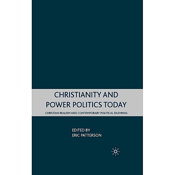 Christianity and Power Politics Today, E. Patterson