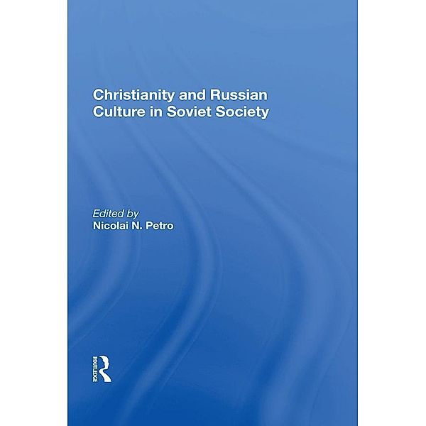 Christianity And Russian Culture In Soviet Society