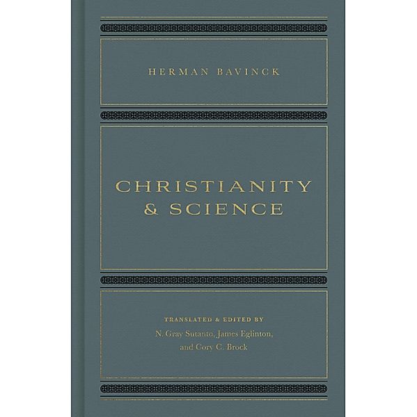 Christianity and Science, Herman Bavinck