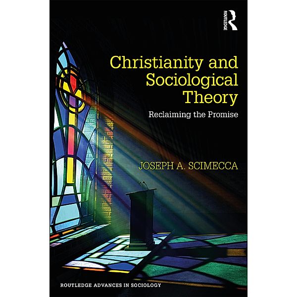 Christianity and Sociological Theory, Joseph A. Scimecca