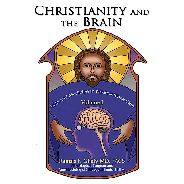 Christianity and the Brain, Ramsis Ghaly