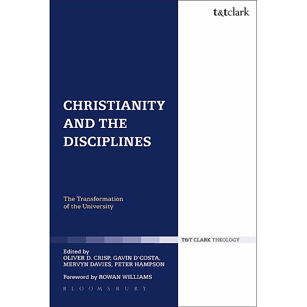 Christianity and the Disciplines / Religion and the University