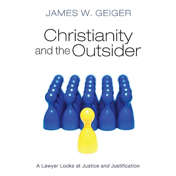 Christianity and the Outsider, James W. Geiger