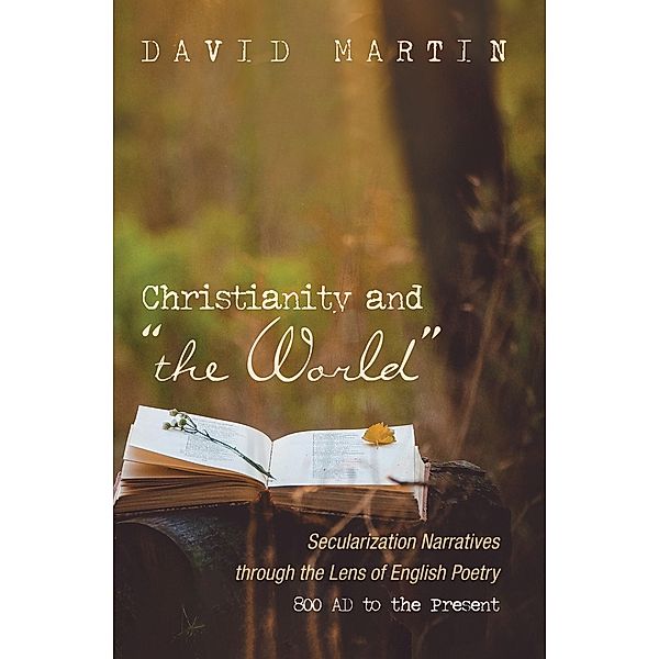 Christianity and the World, David Martin