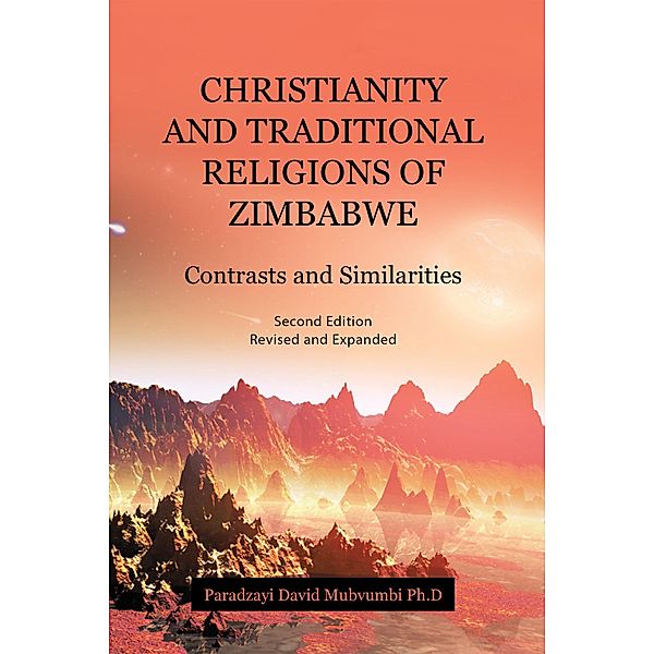 Christianity and Traditional Religions of Zimbabwe, Paradzayi David Mubvumbi