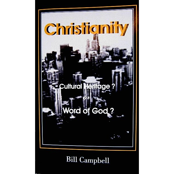 Christianity - / Bill Campbell, Bill Campbell