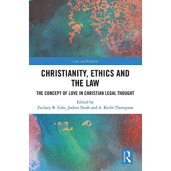 Christianity, Ethics and the Law