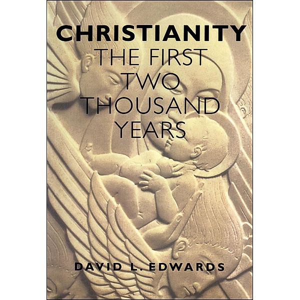 Christianity: First 2000 Years, Geoffrey Edwards