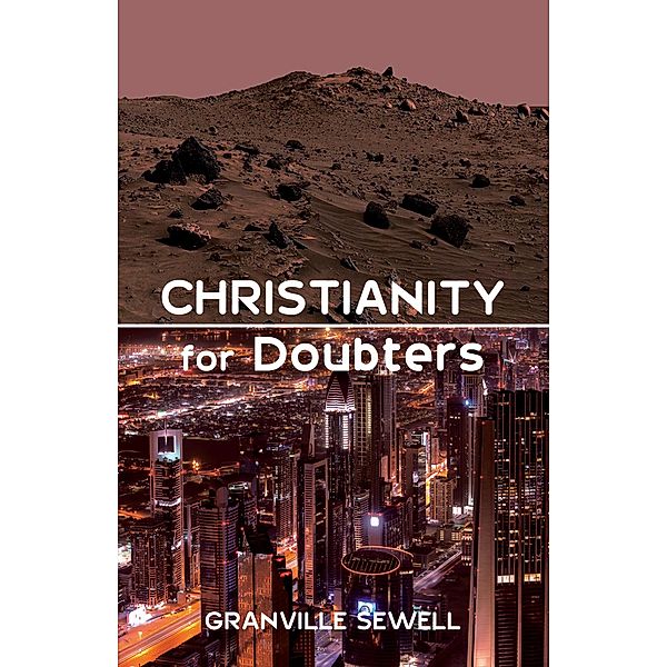 Christianity for Doubters, Edward Granville Sewell